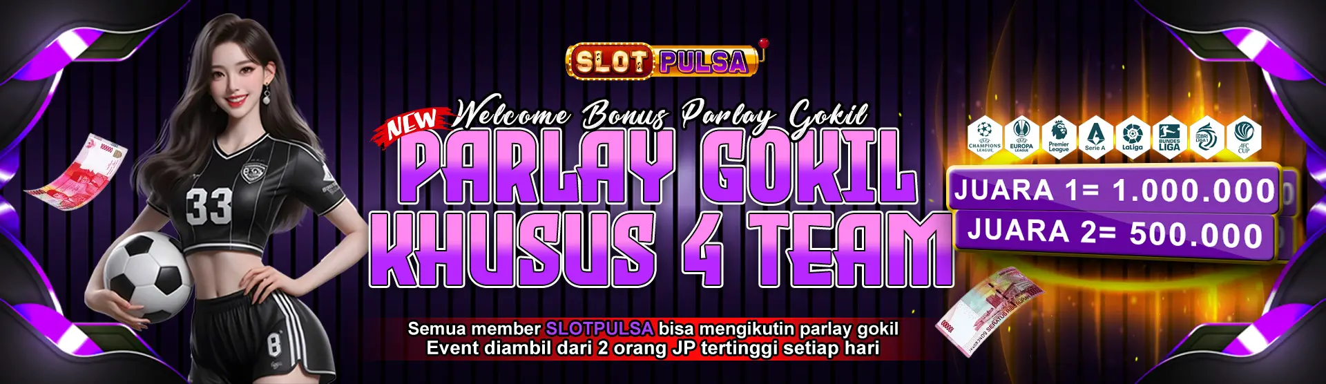 EVENT PARLAY GOKIL SLOTPULSA